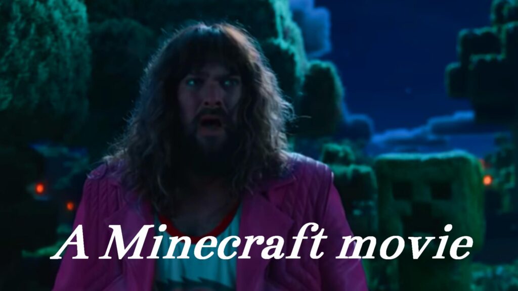 A Minecraft movie